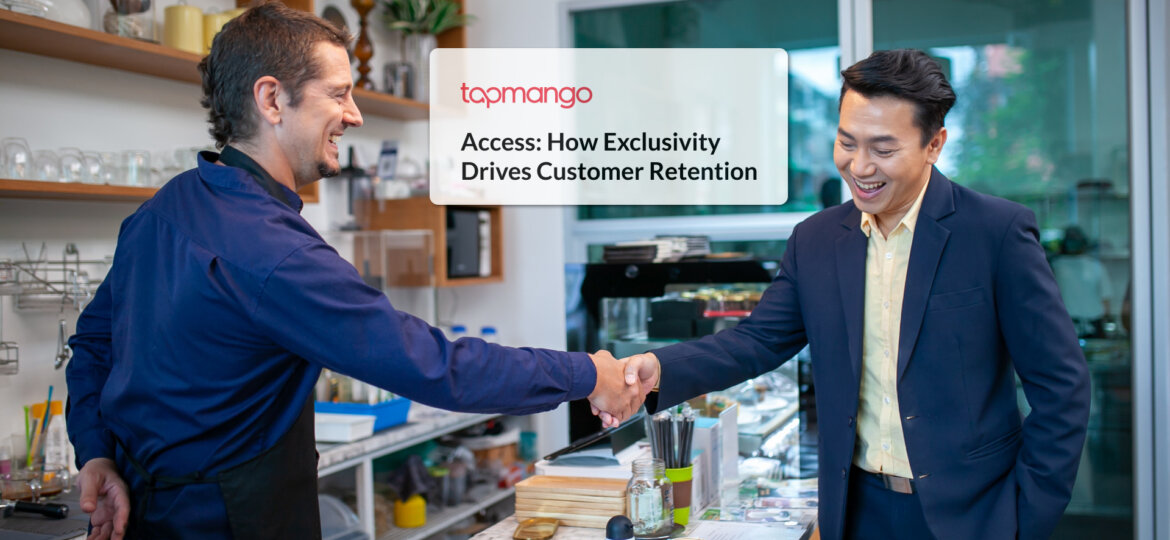 Access: The Loyalty Language of Exclusivity