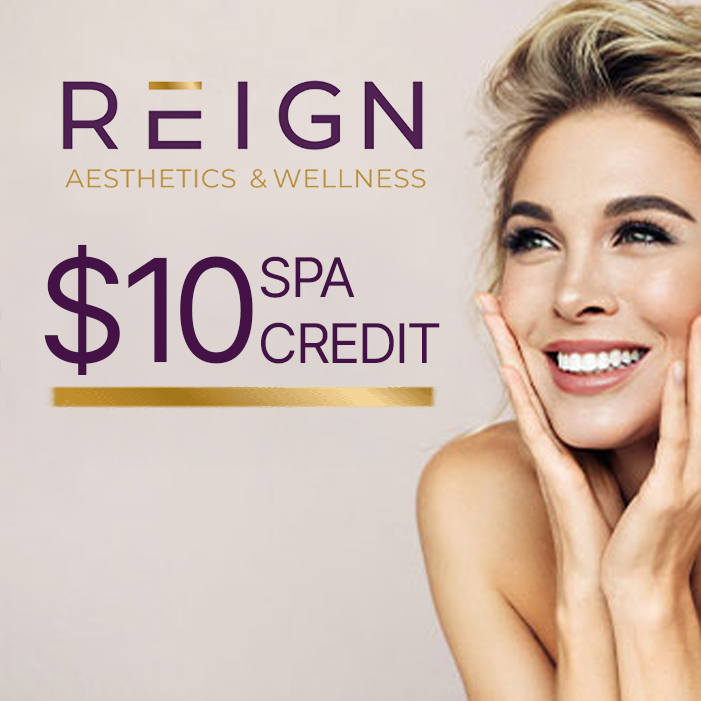 A $10 spa credit offer from Reign Aesthetics & Wellness
