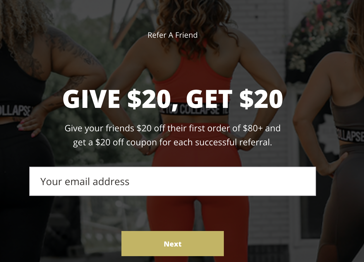 Fitness apparel Give $20, Get $20 refer a friend email signup